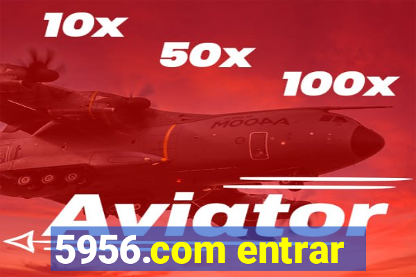 5956.com entrar